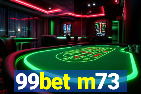 99bet m73